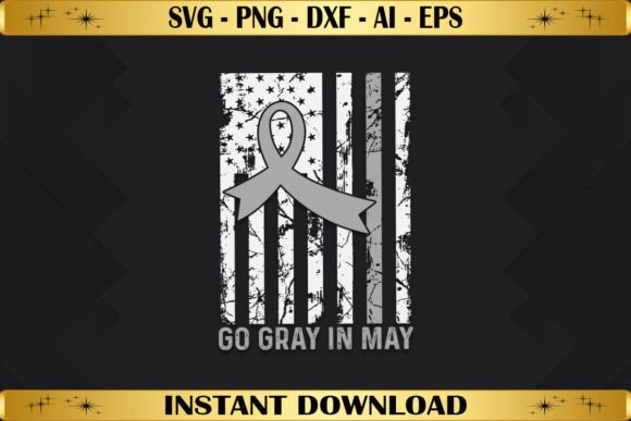 Go Gray in May Brain Cancer Awareness Graphics