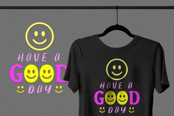 Have a Good Day Retro Happy Smile Face Graphics