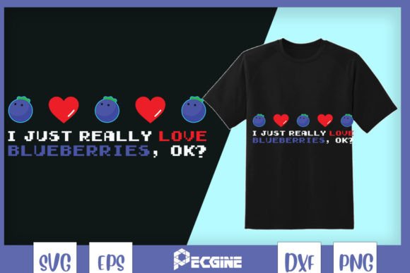 I Love Blueberries Cute Funny Blueberry Graphics