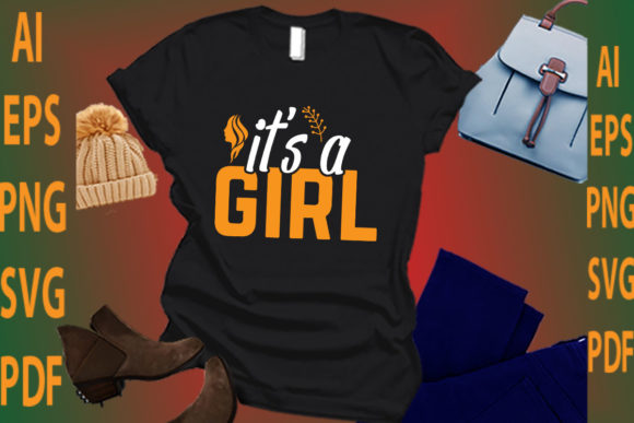 It’s a Girl: Graphics & T-Shirt Designs for Editorial Impact