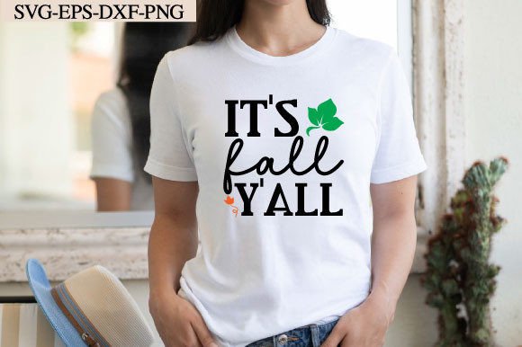 It’s Fall Y’All SVG: Graphics for T-Shirt Designs