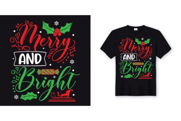 Merry and Bright Typography T-Shirt Graphics