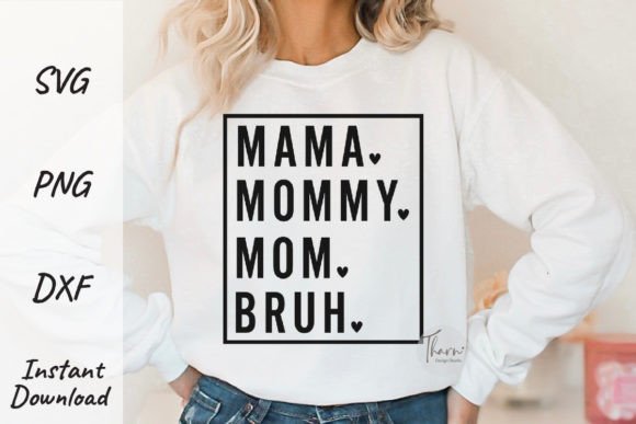 Mom Bruh SVG Graphics for T-Shirt Designs
