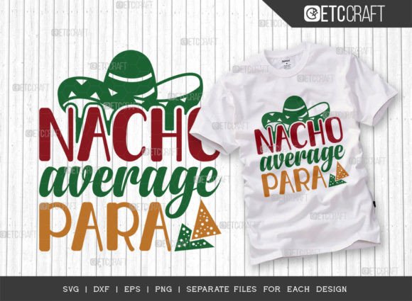 Nacho Average Para SVG Cut File